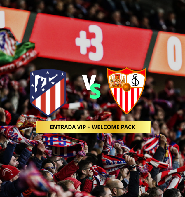 Entradas VIP Atlético De Madrid - Sevilla FC T.23/24 | Bstadium