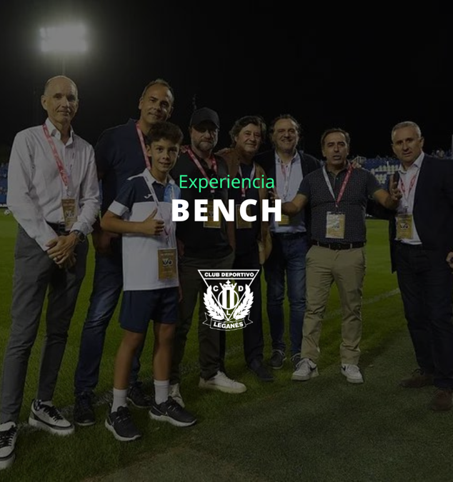 Bench Experience CD Leganés Bstadium