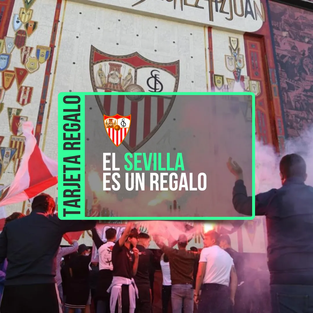Tarjeta regalo Sevilla FC - El fútbol es un regalo